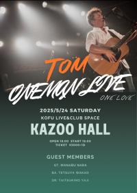TOM ONEMAN LIVE ～ONE LOVE～