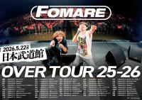 FOMARE "OVER TOUR 25-26"